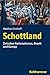 Schottland: Zwischen Nation...