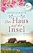 Das Haus auf der Insel: Roman (German Edition)