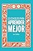 23 Consejos para aprender mejor by Ian  Gibbs