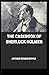 The Casebook of Sherlock Holmes(Sherlock Holmes #8) Annotated