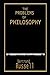 The Problems of Philosophy By Bertrand Russell Illustrated Version