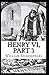 Henry VI (Part 3) Illustrated