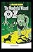 The Wonderful Wizard of Oz -Illustrated