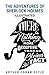The Adventures of Sherlock Holmes Illustrated