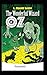 The Wonderful Wizard of Oz -Illustrated