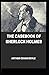 The Casebook of Sherlock Holmes(Sherlock Holmes #8) Annotated