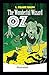 The Wonderful Wizard of Oz -Illustrated