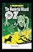 The Wonderful Wizard of Oz -Illustrated
