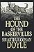 The Hound of the Baskervilles (Illustrated)