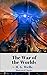 The War of the Worlds by H. G. Wells (Illustrated Classics)