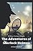 The Adventures of Sherlock Holmes (Annotated)