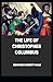 The Life of Christopher Columbus