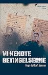 Vi kendte betinge...