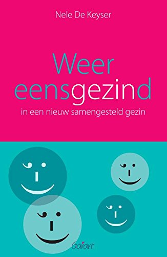 Weer Eensgezind in een Nieuw Samengesteld Gezin (Paperback)