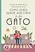 Como quien quiere adiestrar a un gato