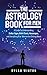 The Astrology Book for Men:...