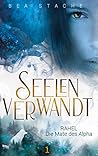 Seelenverwandt, Rahel - Die Mate des Alpha: Gestaltwandler Fantasyroman, Jugendliteratur