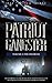 Patriot Gangster:  My Experience As One Of The Most Influential Outlaw Motorcycle Club Members In American History.  Volume 2:  The Enforcer
