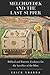Melchizedek and the Last Su...
