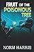 Fruit of a Poisonous Tree (First editon)