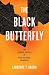 The Black Butterfly by Lawrence T. Brown The Black Butterfly by Lawrence T. Brown