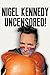 Nigel Kennedy: Uncensored