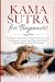 Kama Sutra for Beginners: T...