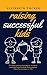 Raising Successful Kids: Th...