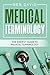 Medical Terminology: The Ea...