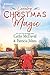 Country Christmas Magic/The Cowboy's Christmas Baby/A Boy's Christmas Wish (The Sweetheart Ranch Book 3)
