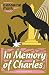 In Memory of Charles by Dorothy Erskine Muir