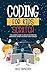 Coding for Kids Scratch: The Ultimate Guide to Creating Interactive Animations, Games and Personalized Music Using Scratch