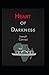 Heart of Darkness