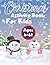 Christmas Coloring Book For Kids Ages 6-12 by John Lerma
