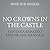 No Crowns in the Castle by Kendall Taylor