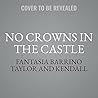 No Crowns in the Castle: Building a Strong Relationship and a Harmonious Life; Library Edition