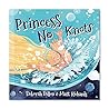Princess No Knots by Deborah Dillon