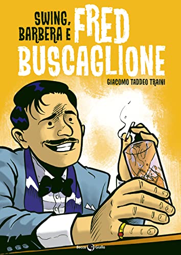 Swing, barbera e Fred Buscaglione (Paperback)