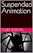 Suspended Animation by Carly Rheilan