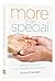 More Than Special: Perspective from the World of Special Needs
