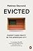 Evicted: Poverty and Profit in the American City