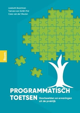 Programmatisch toetsen. Voorbeelden en ervaringen uit de praktijk
