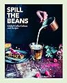 Spill the Beans: ...