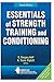 Essentials of Strength Training and Conditioning