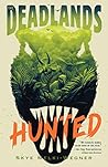 The Deadlands by Skye Melki-Wegner