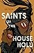 Saints of the Household