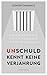 Unschuld Kennt Keine Verjährung by Günter Ohnemus