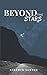 Beyond the Stars