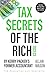 Tax Secrets of the Rich: 20...