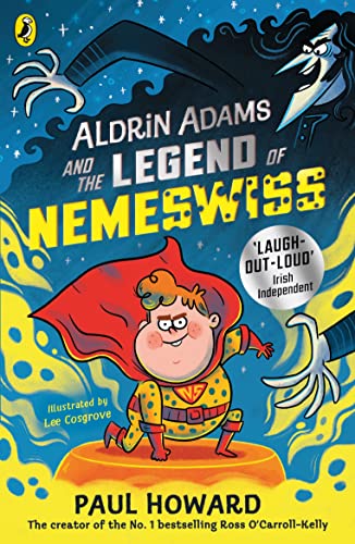 Aldrin Adams and the Legend of Nemeswiss (Aldrin Adams Adventure Book 2)